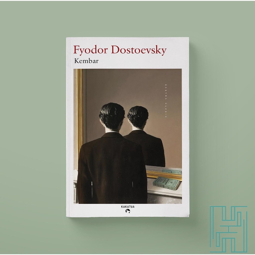 KEMBAR - FYODOR DOSTOEVSKY - NOVEL