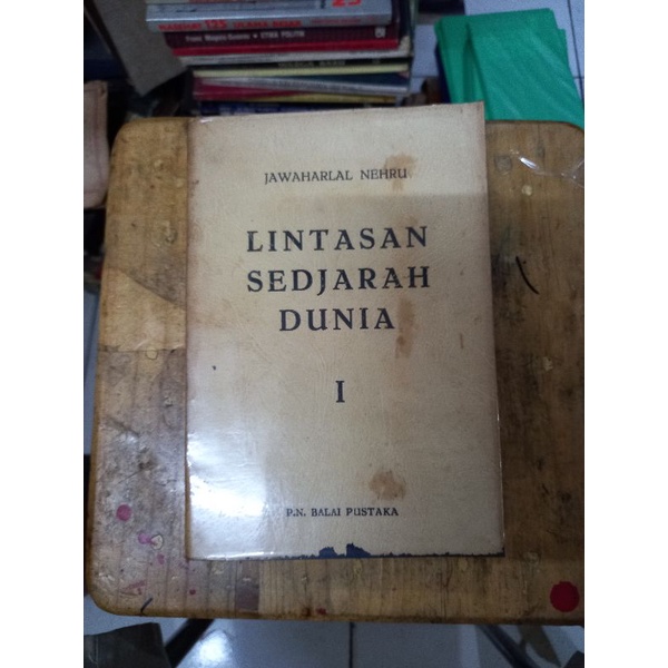 LINTASAN SEDJARAH DUNIA JILID 1 - JAWAHARLAL NEHRU