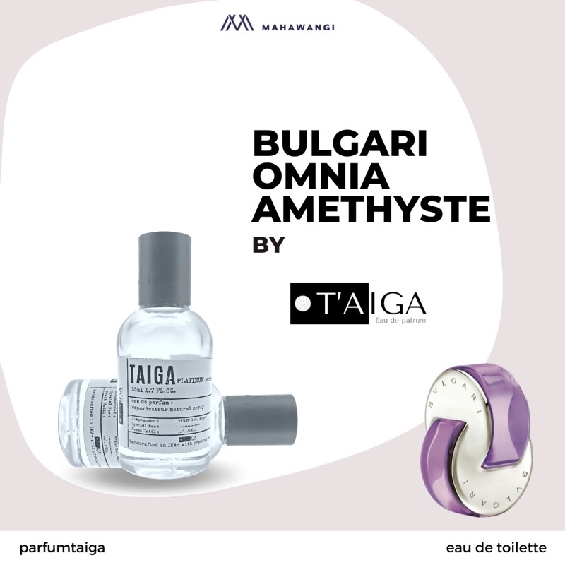 PARFUM WANITA AROMA MENYEGARKAN TIDAK BERBEKAS BEST SELLER AWET BVLGARI OMNIA AMETHYSTE BY T'AIGA PE