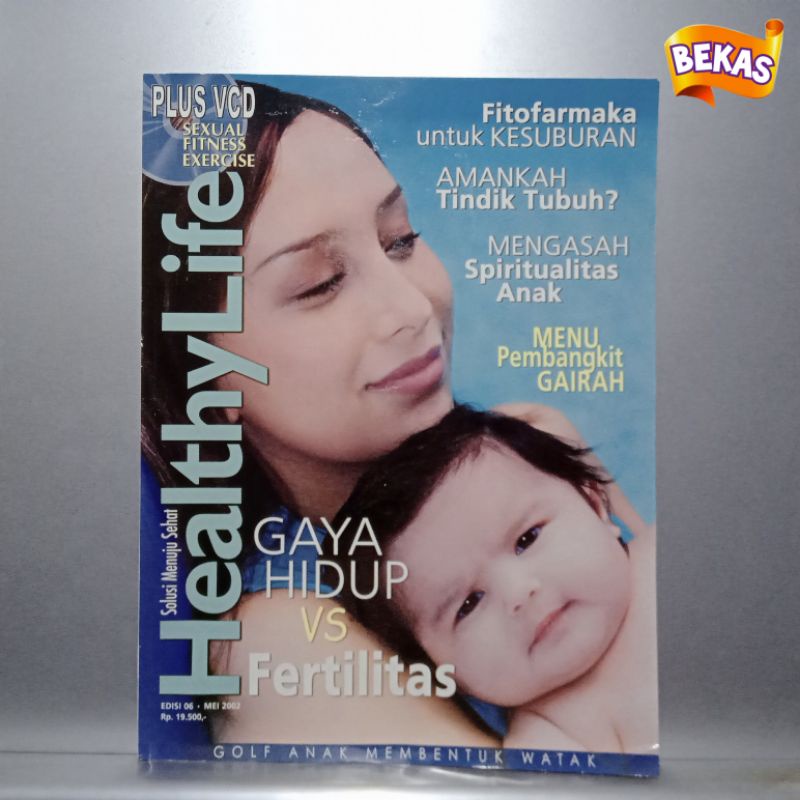 Majalah Kesehatan HEALTHY LIFE Edisi 06 - Mei 2002 - Plus VCD