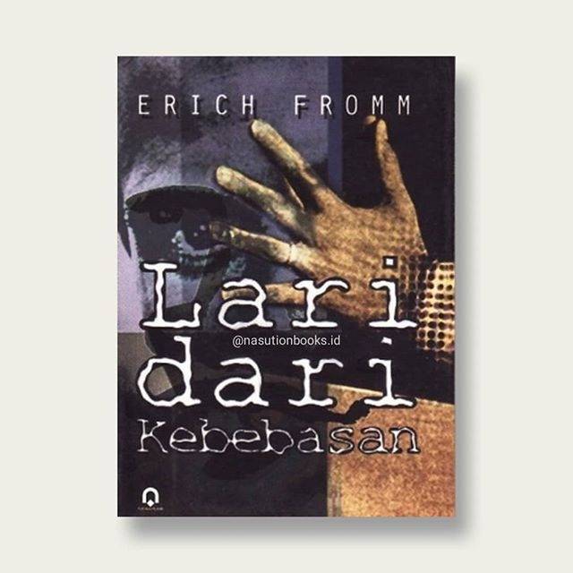 Buku Lari dari Kebebasan Erich Fromm | Pustaka Pelajar