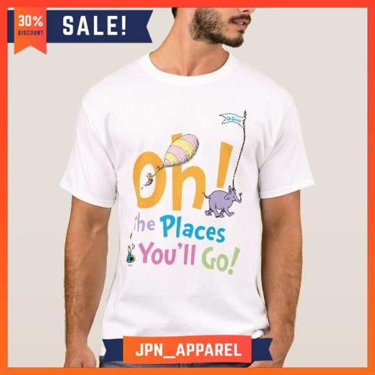 Kaos Premium Dr. Seuss | Oh, The Places You'll Go 100% cotton combed