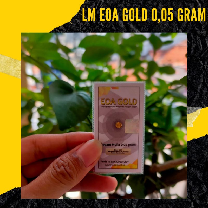 LOGAM MULIA EOA GOLD 0,05 GRAM