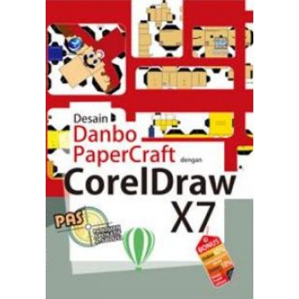 

BUKU DESAIN GRAFIS DESAIN DANBO PAPERCRAFT DENGAN CORELDRAW X7