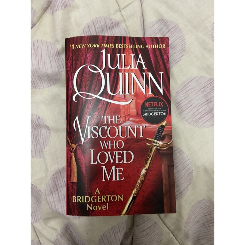 The Viscount Who Loved Me by Julia Quinn [ Bridgerton Series #2 Book ]