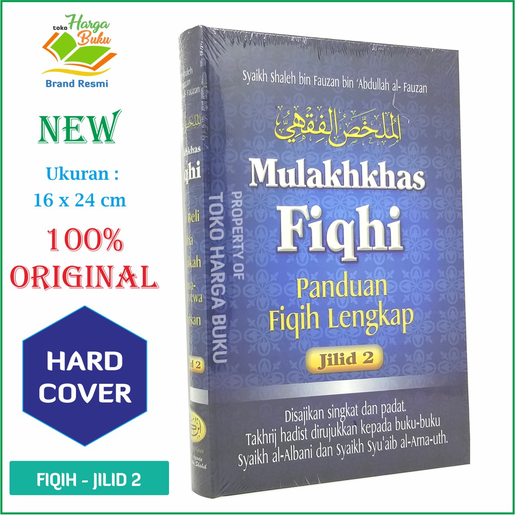 Mulakhkhas Fiqhi - Panduan Fiqih Fikih Lengkap Jilid 2 Pik