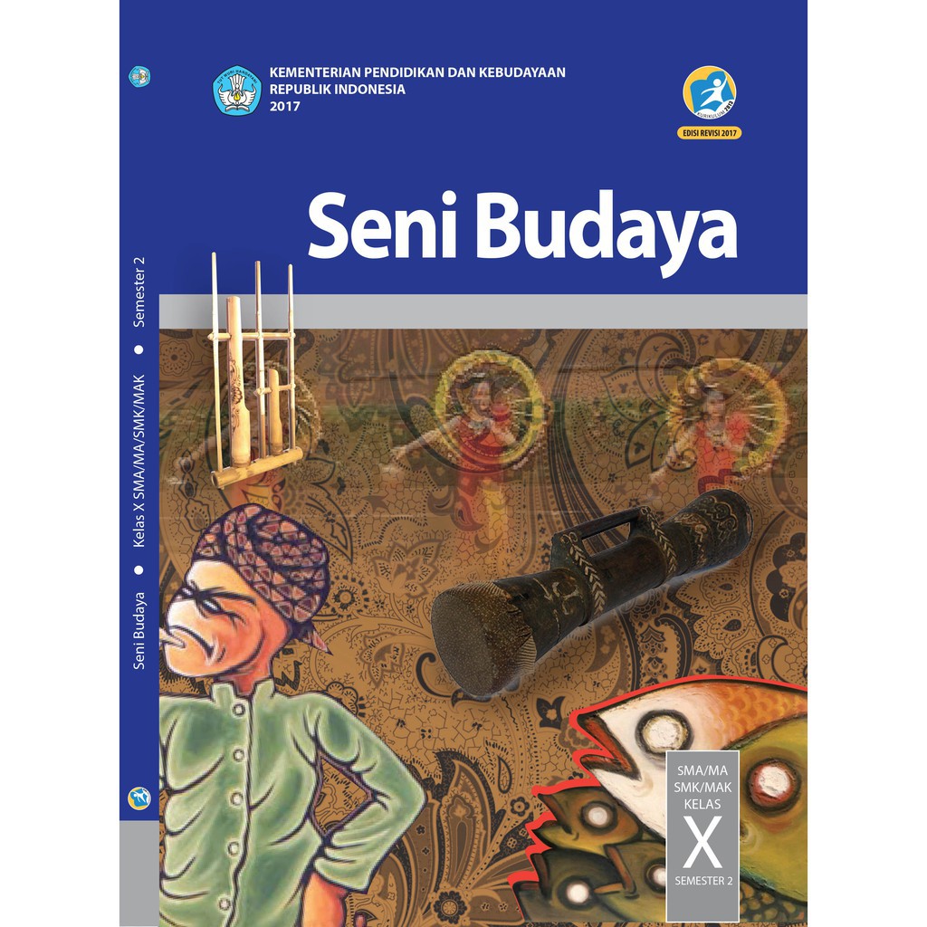 Buku paket ipa ips matematika bahasa indonesia inggris pkn pai senibudaya prakarya pjok sma kelas 10-SENI BUDAYA 2