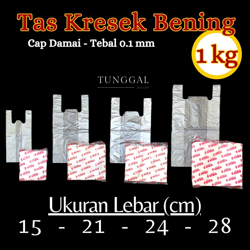 (1 Kilogram) Tas Kresek Bening - Cap Damai. kantong kresek tebal 0.1 mm, kresek bening lebar 15 cm, 