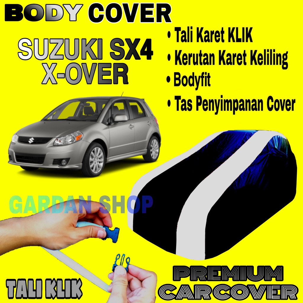 Body Cover SX4 X-Over Sarung Strip SILVER Penutup Pelindung Selimut Bodi Mobil SX4 PREMIUM Silver