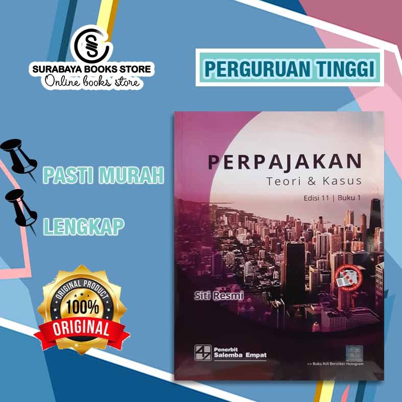 

PERPAJAKAN TEORI & KASUS 01 ED. 11 by SITI RESMI