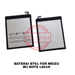 BATRE BATERAI BATTERY MEIZU M3 NOTE L681H BT61 ORIGINAL