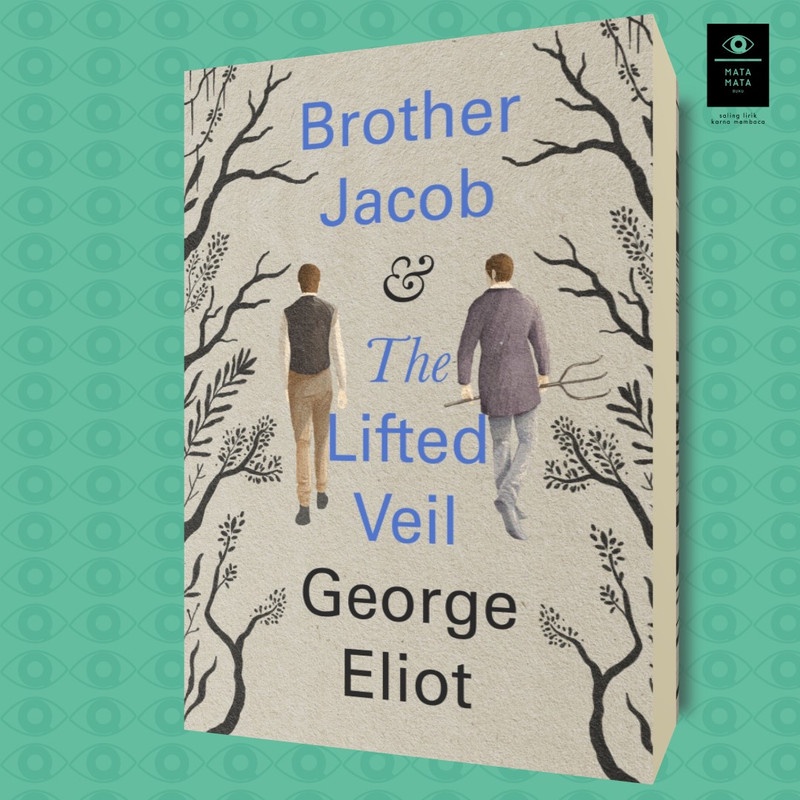 Brother Jacob & The Lifted Veil