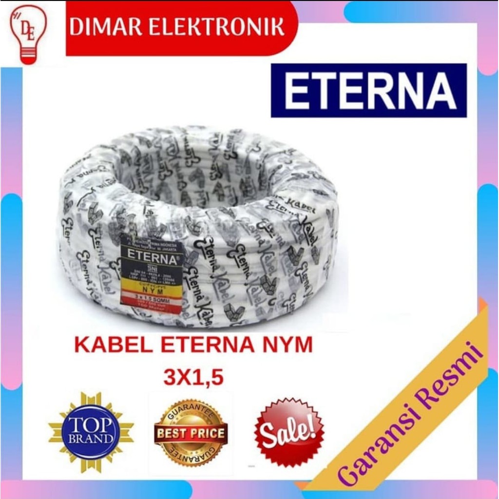 KABEL ETERNA NYM 3x1,5 / KABEL LISTRIK ETERNA NYM 3x1,5 FULL 50 M