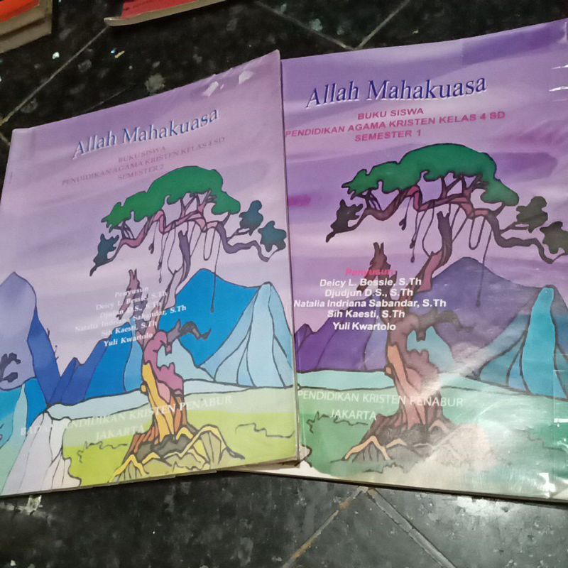 BUKU SISWA AGAMA KRISTEN Kelas 4 IV SD Semester 1 dan 2, ALLAH MAHAKUASA, BPK PENABUR JAKARTA