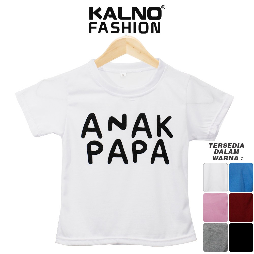 Baju Anak Print Sablon PAPA 031 - Anak Anak Umur 1 - 5 Tahun Ukuran SML Bahan Katun Polyester