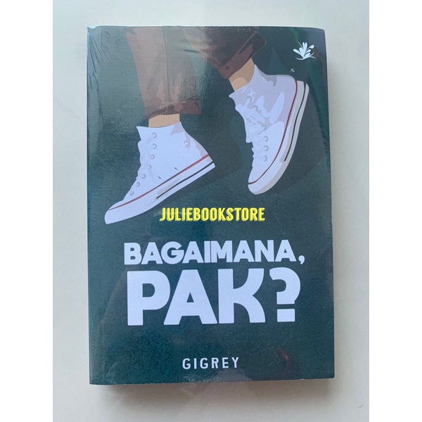 Novel Bagaimana, Pak? - Gigrey