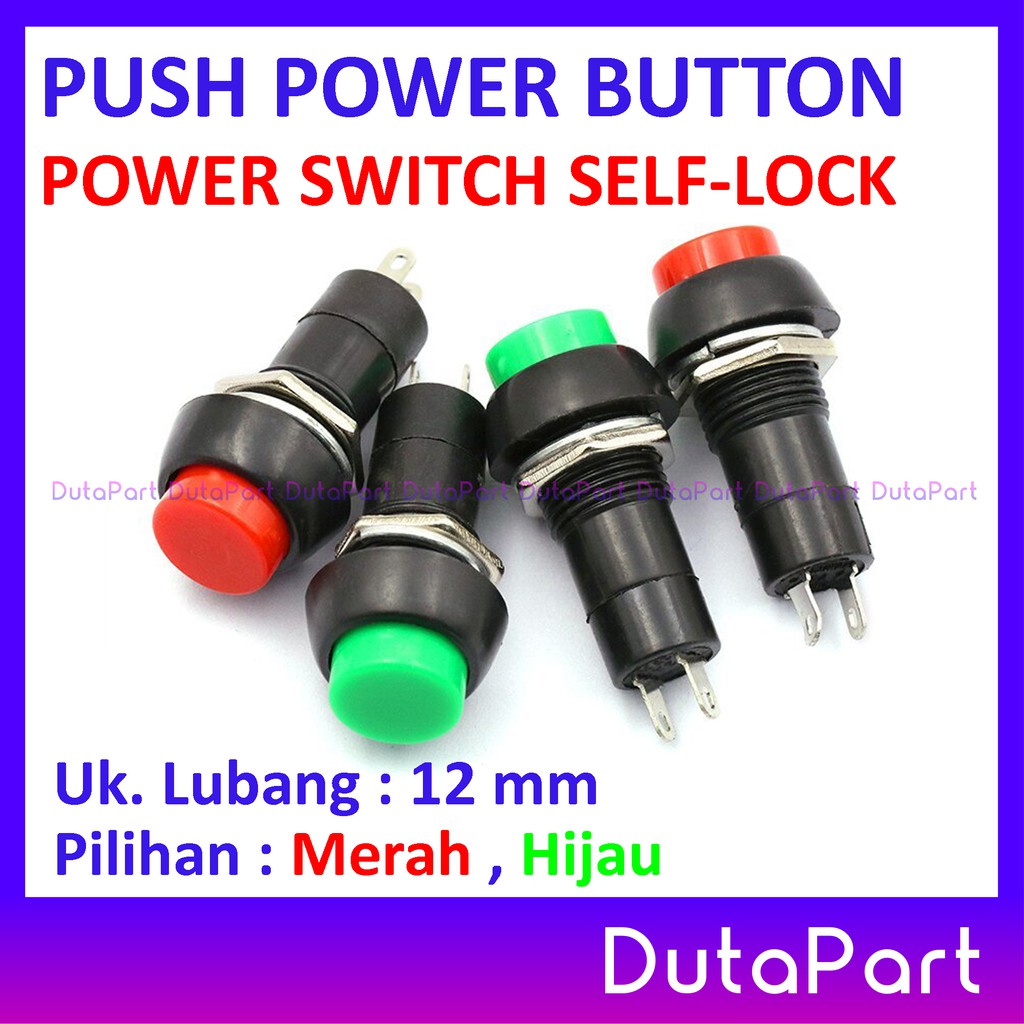 Push Power Button SELF-LOCK Kunci Switch Saklar PB-305A Kualitas Bagus