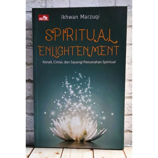OBRAL BUKU MOTIVASI / Buku Inspirasi / Buku Pengembangan Diri / Buku Perbaikan Diri / ORI-Spiritual Enlighten