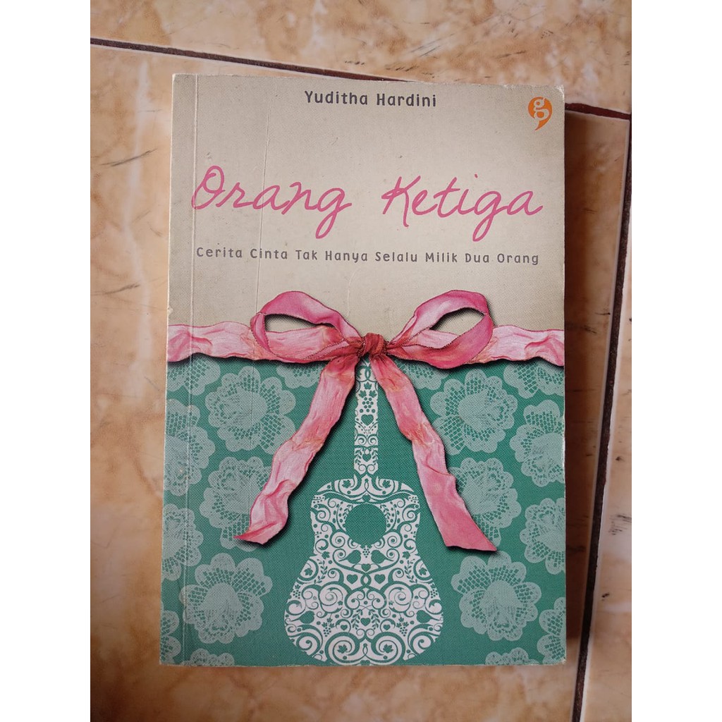 Novel Roman Dewasa Orang Ketiga Yuditha Hardini Gagas Media Bekas Shopee Indonesia