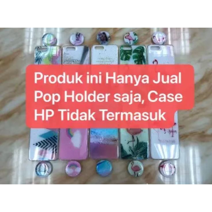 Pop Holder Buat Pemasangan di Belakang Case Handphone / Socket Standing Handphone / Holder Hp / Buat Gulung Kabel Headset