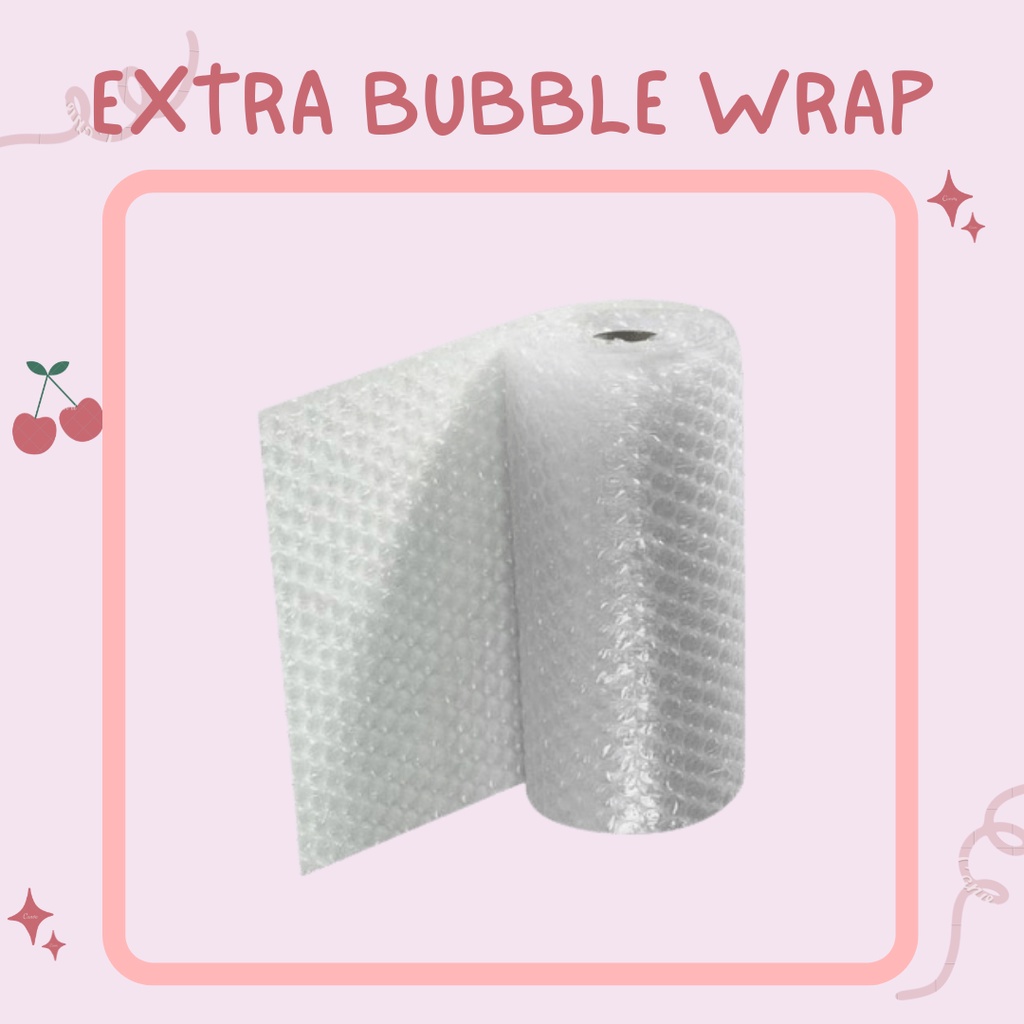 EXTRA BUBBLE WRAP FOR PACKING