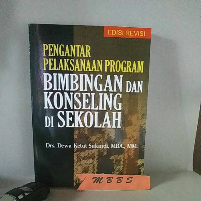 Pengantar Pelaksanaan Program Bimbingan Dan Konseling Di Sekolah