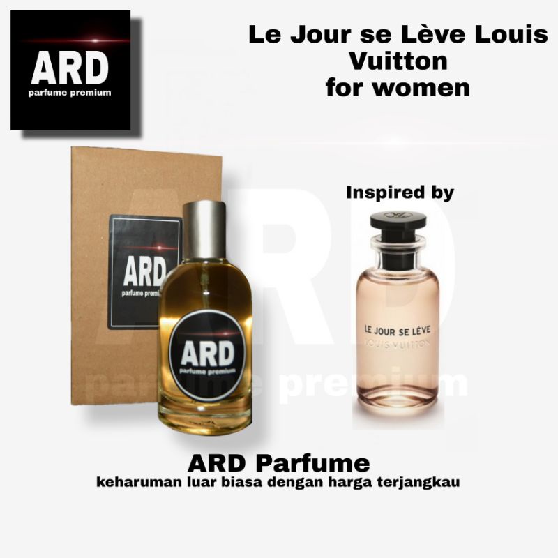 Ard parfum inspired by Le Jour se Leve LV - Parfum Wanita