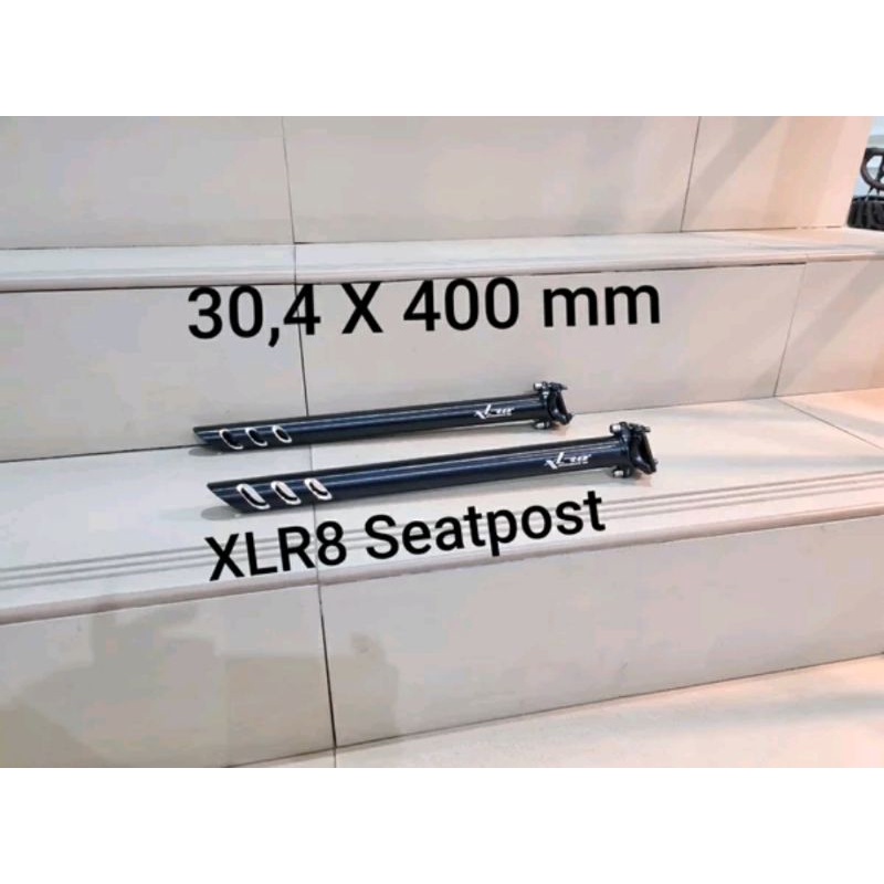 Seatpost 30.4 mm XLR8 alloy 30.4 x 400 mm.  tiang saddle 40 cm