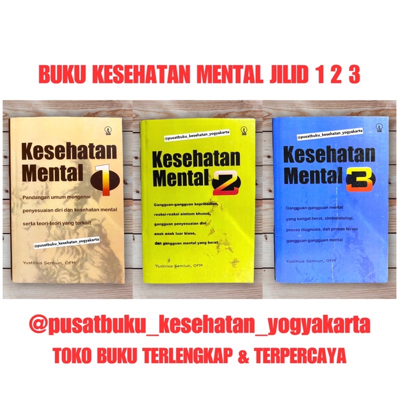 BUKU KESEHATAN MENTAL JILID 1 2 3 - YUSTINUS SEMIUN