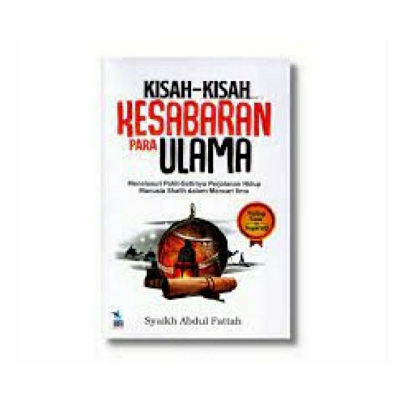 

KISAH KISAH KESABARAN PARA ULAMA