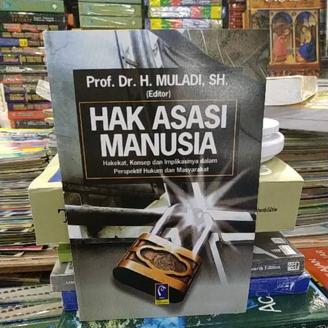 Hak Asasi Manusia - H. Muladi