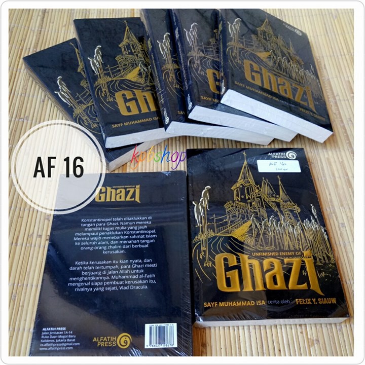 SALE BUKU USTAD FELIX SIAUW - GHAZI 6 UNFINISHED ENEMY