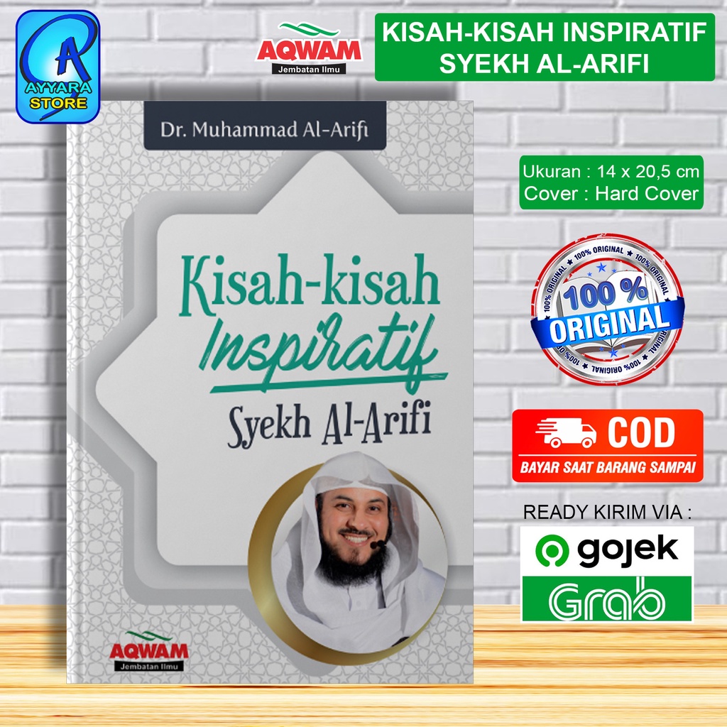 Aqwam - Kisah-Kisah Inspiratif Syekh Al Arifi - Dr. Muhammad Al-Arifi
