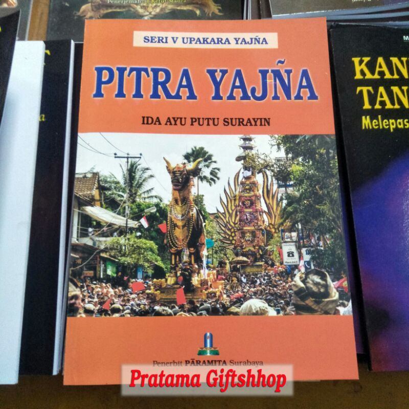 buku Bacaan Hindu Upakara yajna, PITRA YAJNA