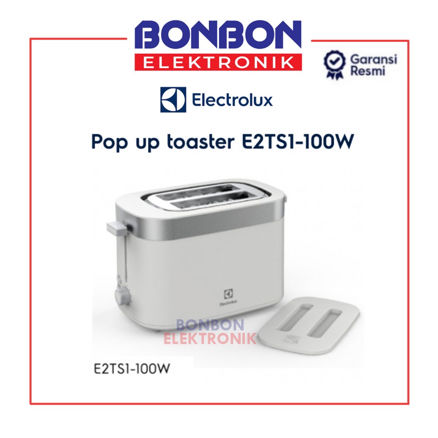 Electrolux Pop Up Toaster / Pemanggang Roti E2TS1-100W / E2TS1100W / E2TS1 100W