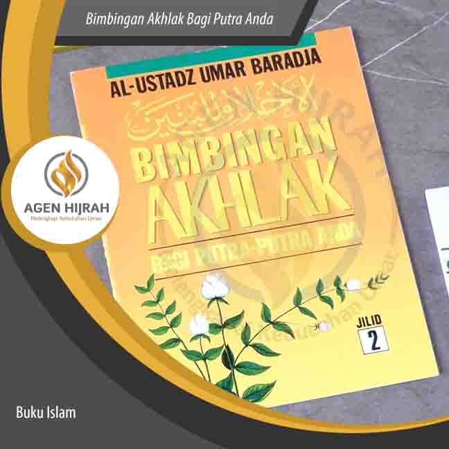 Buku Islam Kitab Terjemahan Akhlak Lil Banin Bimbingan Akhlak Bagi Putra Putra Anda Jilid 2 Bisa COD