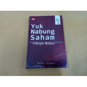 Buku Yuk Nabung Saham: Selamat Datang, Investor Indonesia! Nicky Hogan