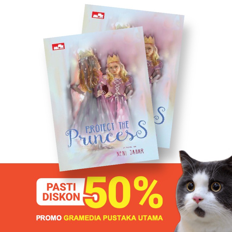 

DISKON 50% / NOVEL PROTECT THE PRINCESS / ELEX MEDIA KOMPUTINDO