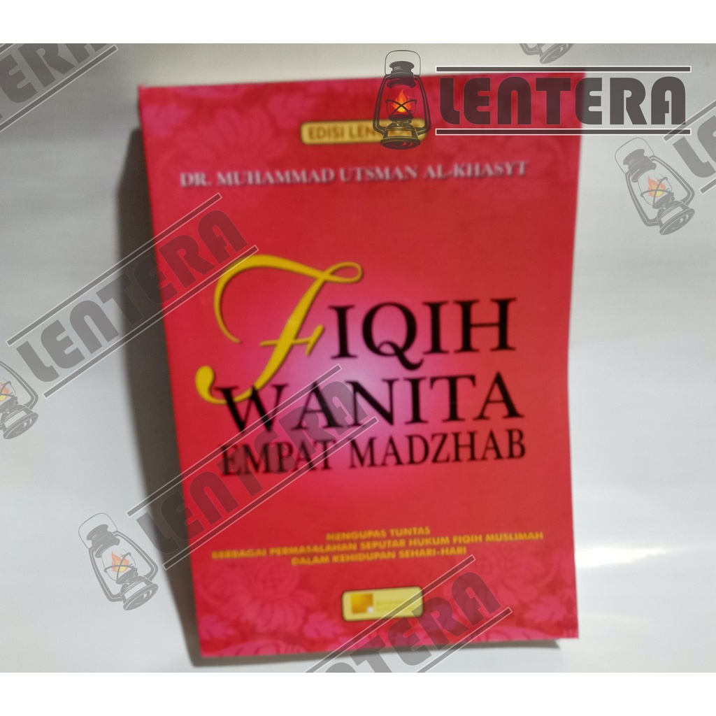 Fiqih Wanita Empat Madzab - Dr. Muhammad Utsman Al-Khasyt