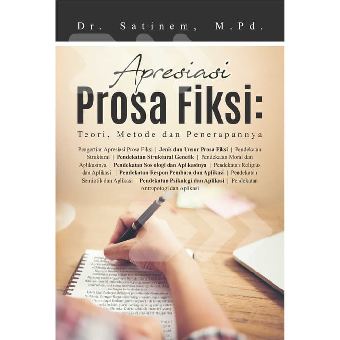 

Buku Apresiasi Prosa Fiksi: Teori Metode Dan Penerapannya