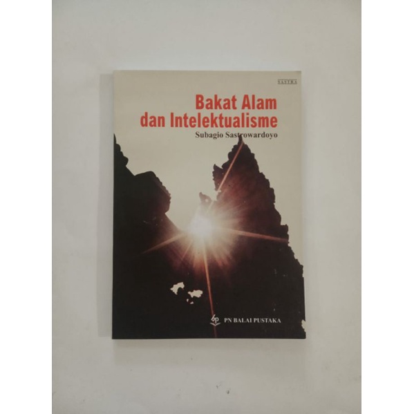 Bakat Alam dan Intelektualisme Subagio Sastrowardoyo Buku Esai