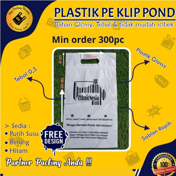 Sablon Plastik Klip Pond Uk 20x30+6 Tebal 0.5 Free Custom Desain / plastik ziplock / plastik Cetik