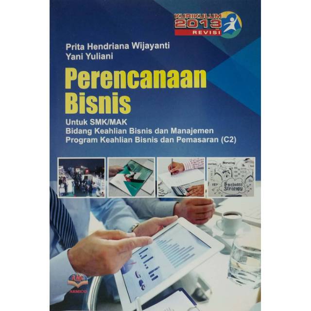 

PERENCANAAN BISNIS KURIKUKUM 2013 REVISI KELAS X