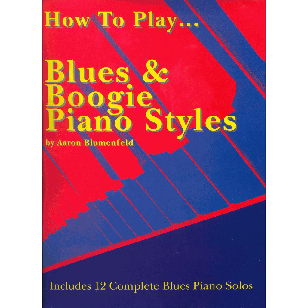 

Buku Piano Blues and Boogie Piano Styles
