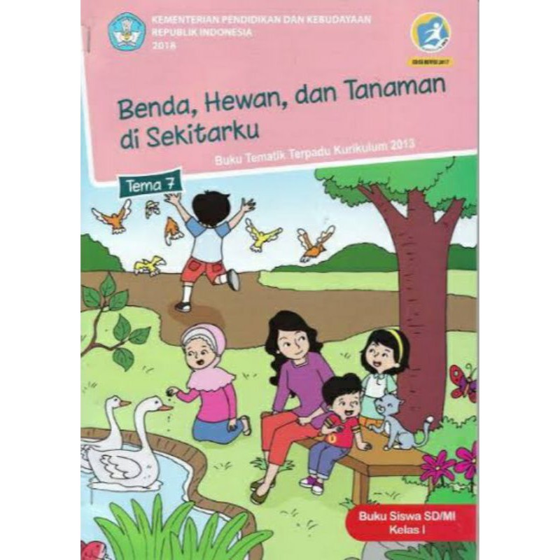 Buku Pelajaran SD / MI Tematik Kelas 1 Tema 1, 2, 3, 4, 5, 6, 7, 8 dan Agama Islam-Kelas 1 Tema 7