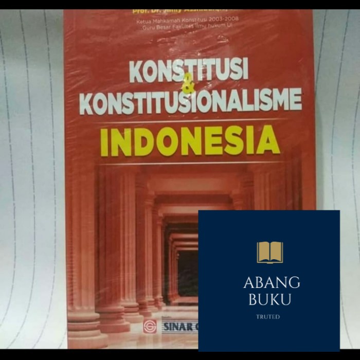 BUKU ORI BUKU KONSTITUSI DAN KONSTITUSIONALISME INDONESIA SINAR GRAFIKA