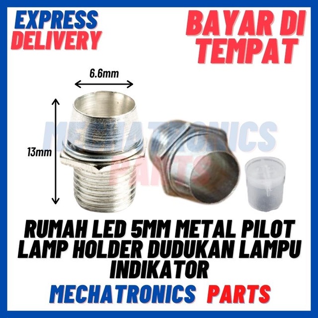 [DSP-9478] RUMAH LED 5MM METAL PILOT LAMP HOLDER DUDUKAN LAMPU INDIKATOR