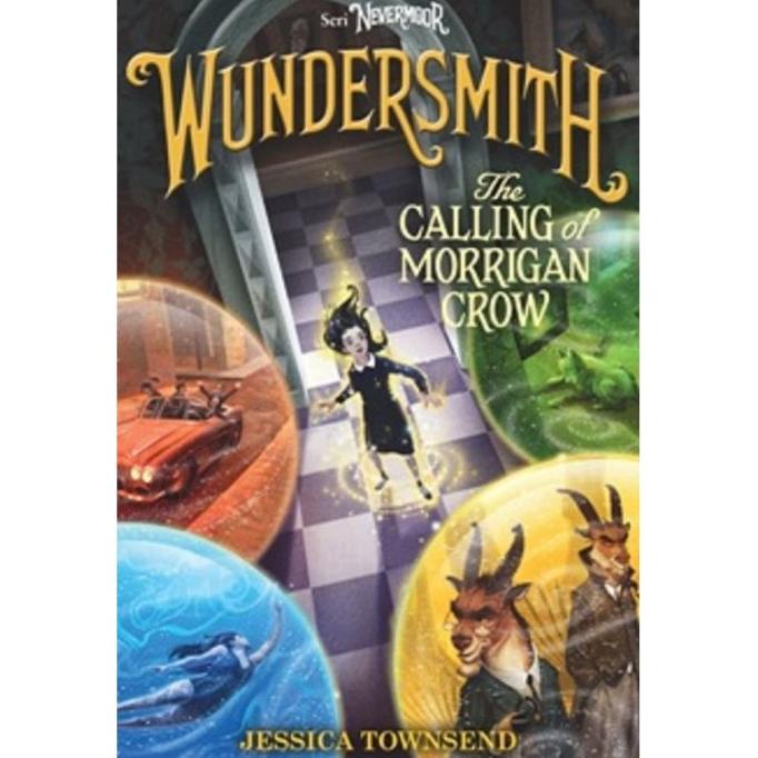 

NEVERMOOR #2: WUNDERSMITH.THE CALLING OF MORRIGAN CROW Star Seller