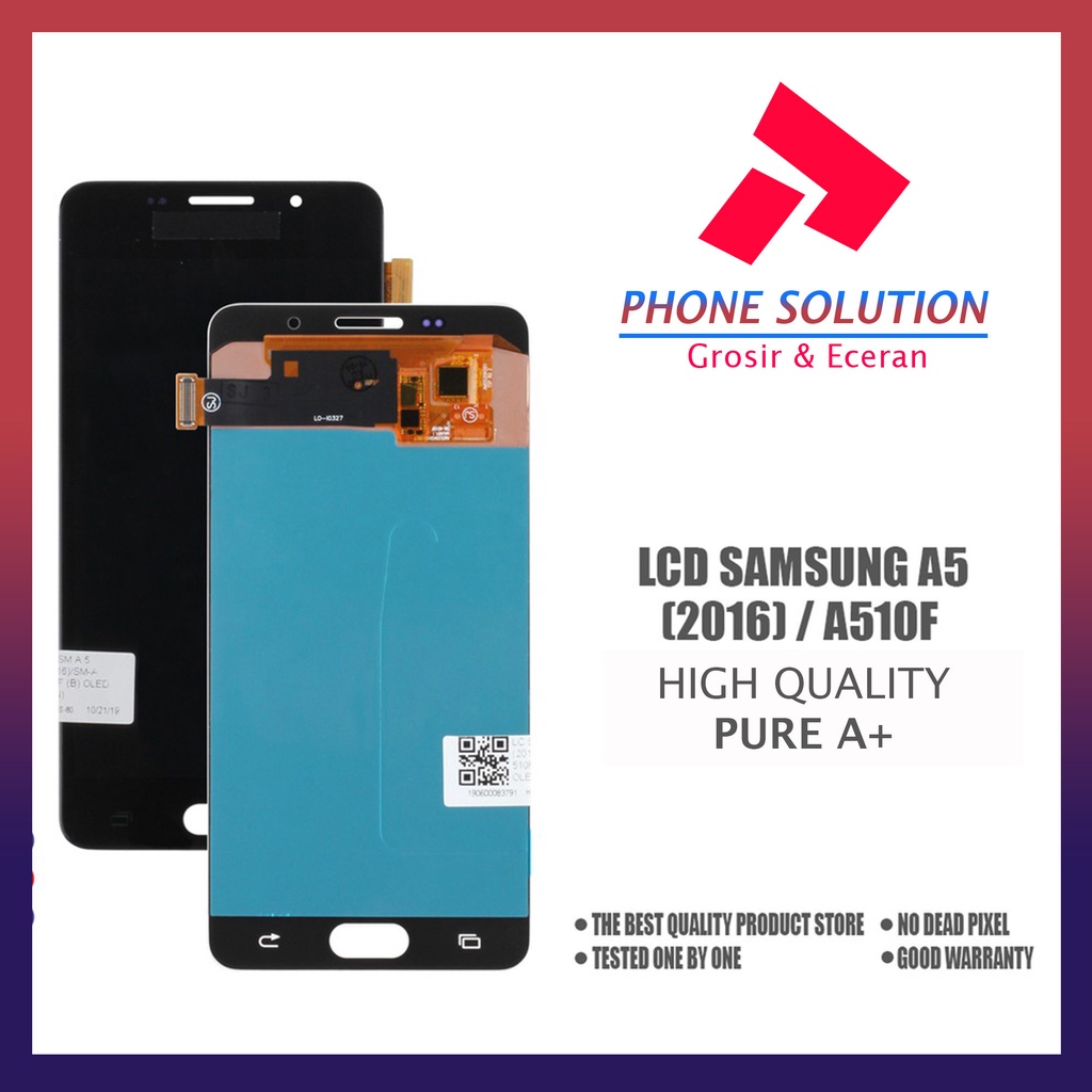 LCD Samsung A5 2016 LCD Samsung A510F ORED 100% Fullset Touchscreen // Supplier LCD Samsung - Garansi 1 Bulan