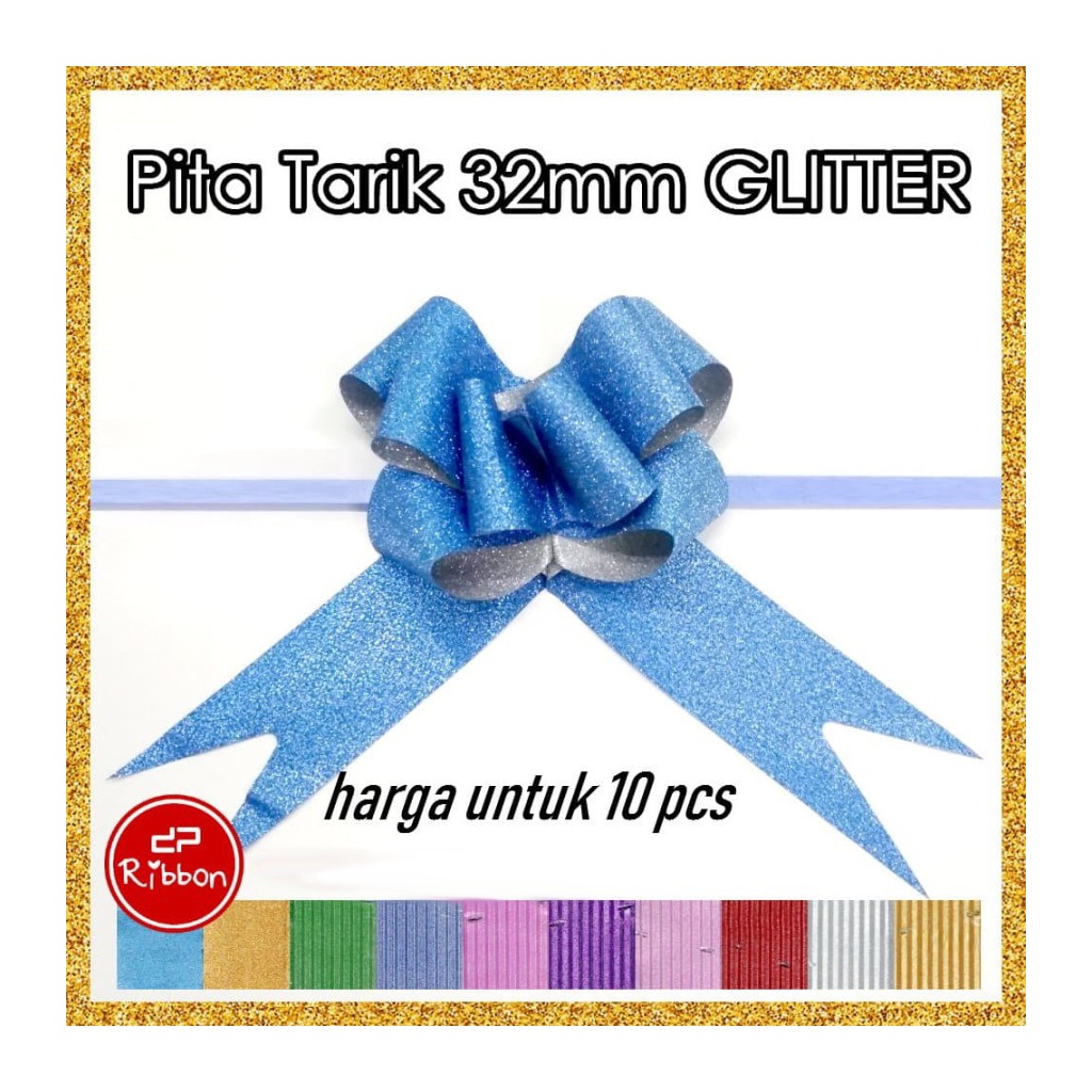 Pita Tarik Glitter 32mm 32 mm Ribbon Serut Hiasan Gliter Warna Dekorasi Gift Kado DIY Hadiah Parcel Souvenir Ulang Tahun Anniversary Birthday Party Wisuda Graduate Bouquete Bucket Pesta Prakarya Kerajinan Craft Crafting Art Seni Pengikat Colorful Malang